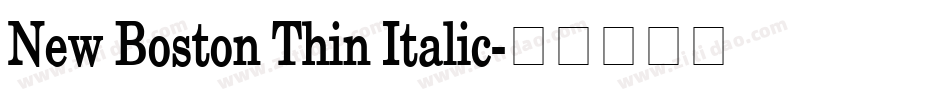 New Boston Thin Italic字体转换